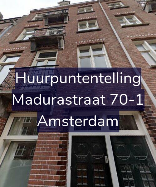 Foto gevel Huurpuntentelling voor Madurastraat 70-1, Amsterdam