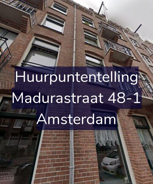 Foto gevel Huurpuntentelling voor Madurastraat 48-1, Amsterdam