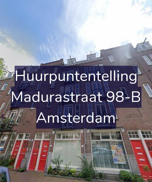 Foto gevel Huurpuntentelling voor Madurastraat 98-B, Amsterdam