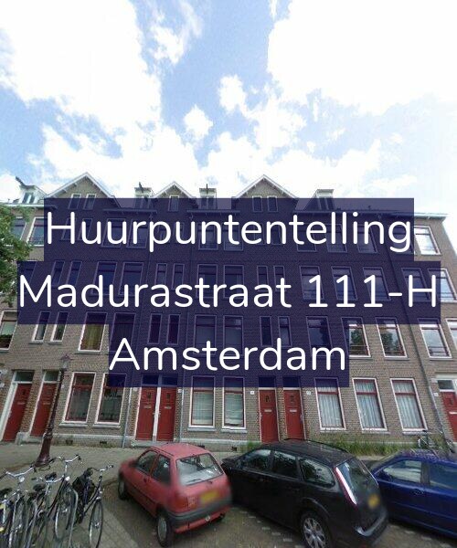 Foto gevel Huurpuntentelling voor Madurastraat 111-H, Amsterdam