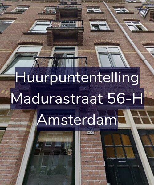 Foto gevel Huurpuntentelling voor Madurastraat 56-H, Amsterdam