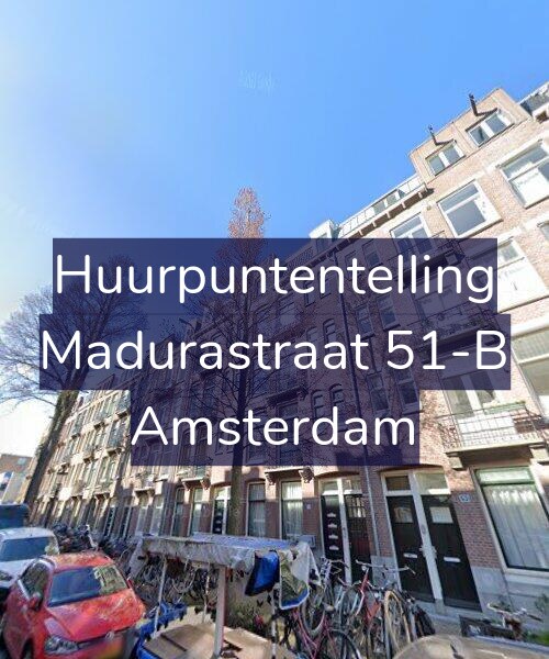 Foto gevel Huurpuntentelling voor Madurastraat 51-B, Amsterdam