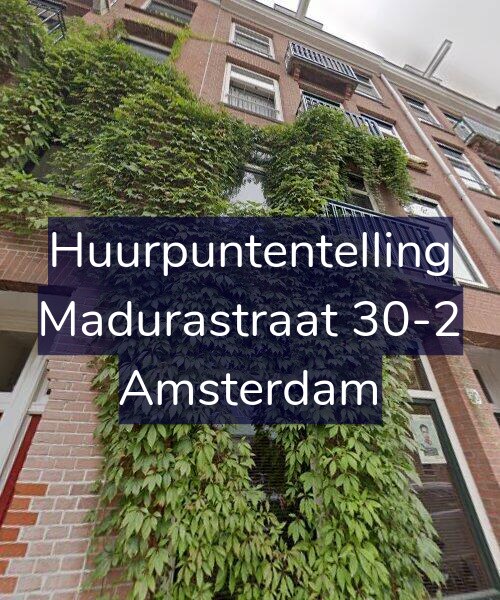 Foto gevel Huurpuntentelling voor Madurastraat 30-2, Amsterdam