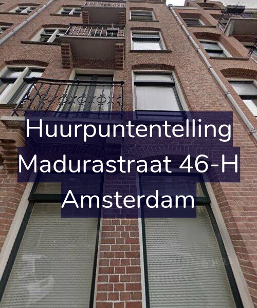 Foto gevel Huurpuntentelling voor Madurastraat 46-H, Amsterdam