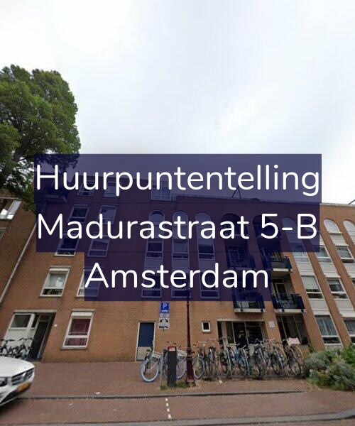 Foto gevel Huurpuntentelling voor Madurastraat 5-B, Amsterdam