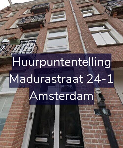 Foto gevel Huurpuntentelling voor Madurastraat 24-1, Amsterdam