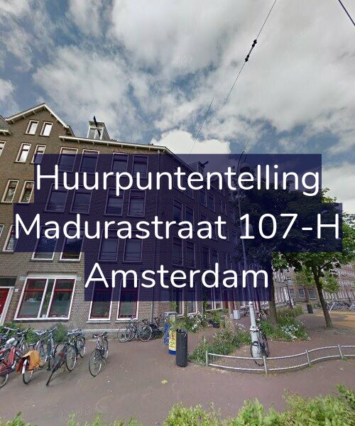 Foto gevel Huurpuntentelling voor Madurastraat 107-H, Amsterdam