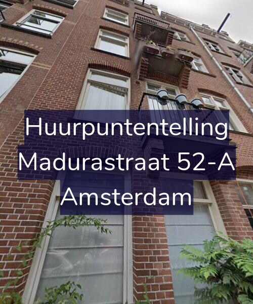 Foto gevel Huurpuntentelling voor Madurastraat 52-A, Amsterdam