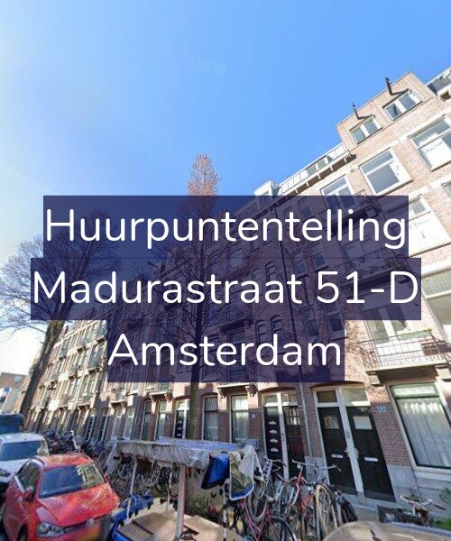 Foto gevel Huurpuntentelling voor Madurastraat 51-D, Amsterdam