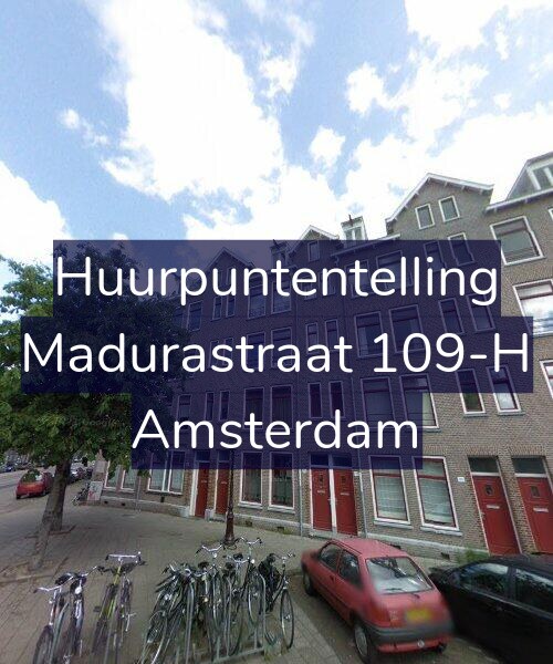 Foto gevel Huurpuntentelling voor Madurastraat 109-H, Amsterdam