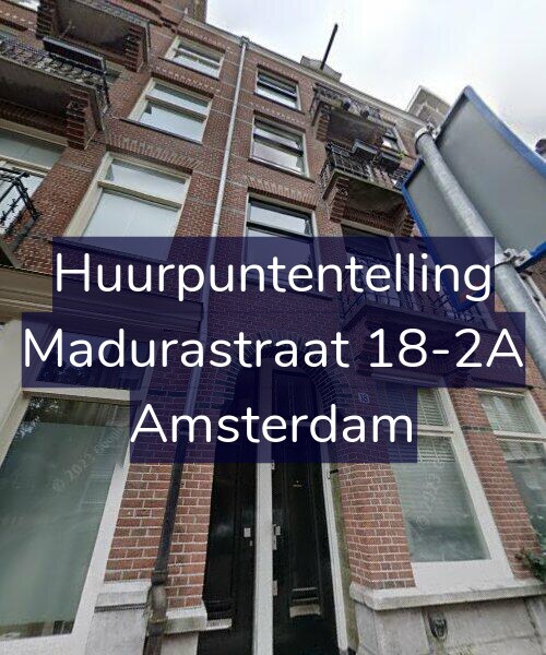 Foto gevel Huurpuntentelling voor Madurastraat 18-2A, Amsterdam