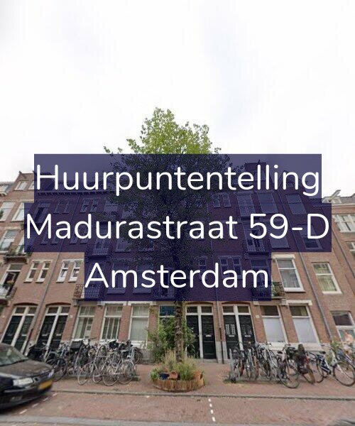 Foto gevel Huurpuntentelling voor Madurastraat 59-D, Amsterdam
