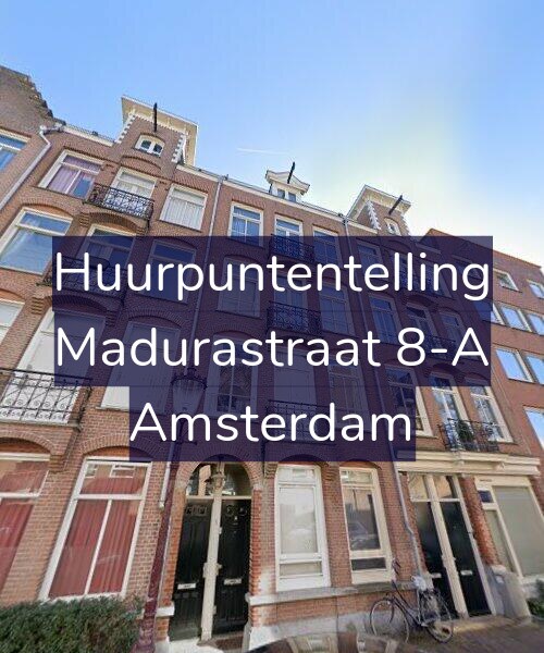 Foto gevel Huurpuntentelling voor Madurastraat 8-A, Amsterdam