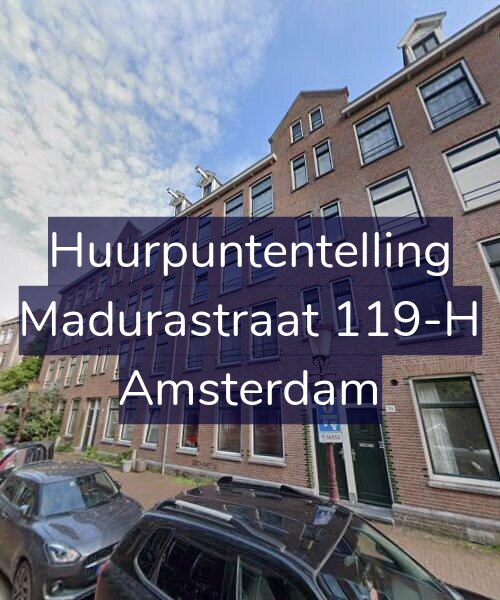 Foto gevel Huurpuntentelling voor Madurastraat 119-H, Amsterdam