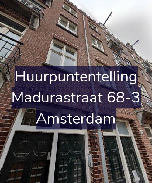Foto gevel Huurpuntentelling voor Madurastraat 68-3, Amsterdam