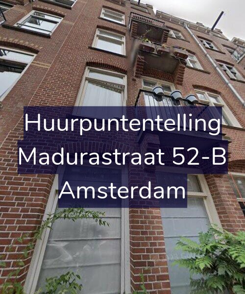 Foto gevel Huurpuntentelling voor Madurastraat 52-B, Amsterdam