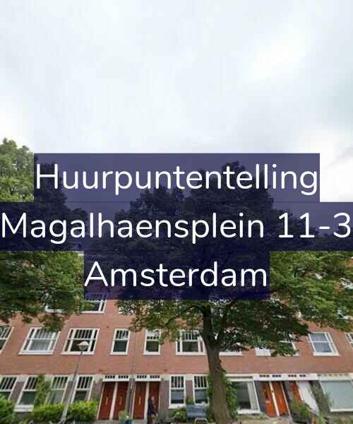 Foto gevel Huurpuntentelling voor Magalhaensplein 11-3, Amsterdam