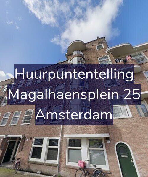 Foto gevel Huurpuntentelling voor Magalhaensplein 25, Amsterdam