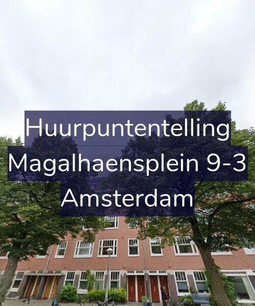 Foto gevel Huurpuntentelling voor Magalhaensplein 9-3, Amsterdam