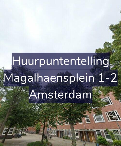 Foto gevel Huurpuntentelling voor Magalhaensplein 1-2, Amsterdam