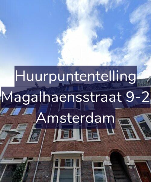 Foto gevel Huurpuntentelling voor Magalhaensstraat 9-2, Amsterdam