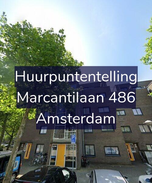 Foto gevel Huurpuntentelling voor Marcantilaan 486, Amsterdam