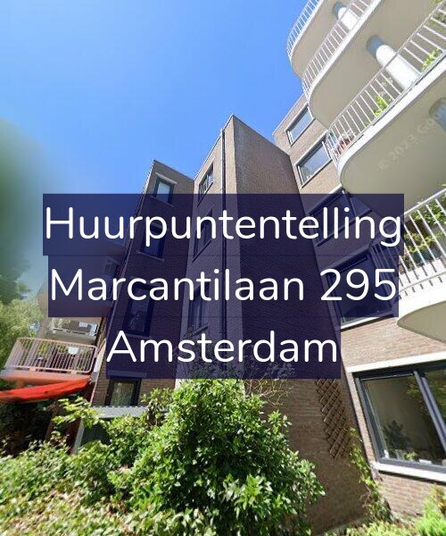 Foto gevel Huurpuntentelling voor Marcantilaan 295, Amsterdam