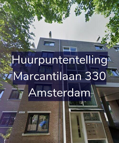 Foto gevel Huurpuntentelling voor Marcantilaan 330, Amsterdam