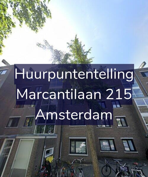 Foto gevel Huurpuntentelling voor Marcantilaan 215, Amsterdam