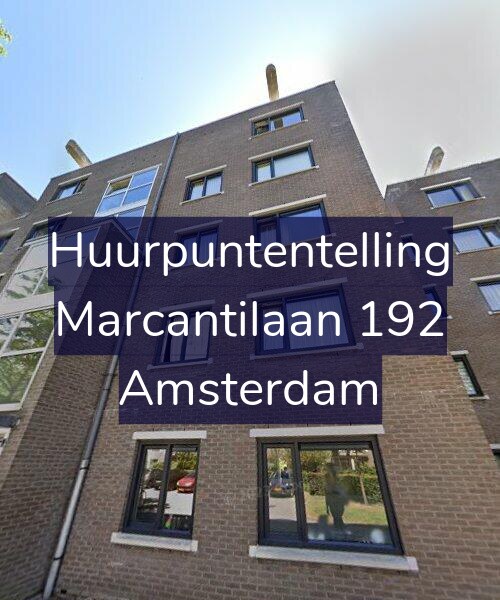 Foto gevel Huurpuntentelling voor Marcantilaan 192, Amsterdam