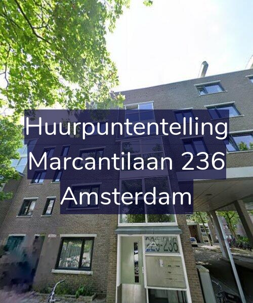 Foto gevel Huurpuntentelling voor Marcantilaan 236, Amsterdam