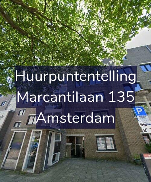 Foto gevel Huurpuntentelling voor Marcantilaan 135, Amsterdam