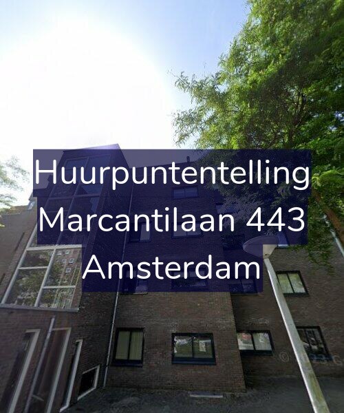 Foto gevel Huurpuntentelling voor Marcantilaan 443, Amsterdam