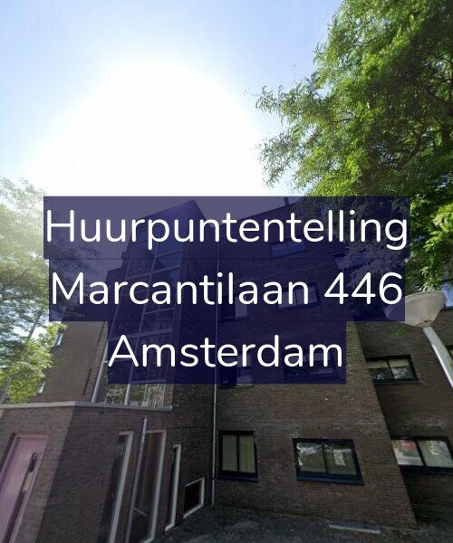 Foto gevel Huurpuntentelling voor Marcantilaan 446, Amsterdam