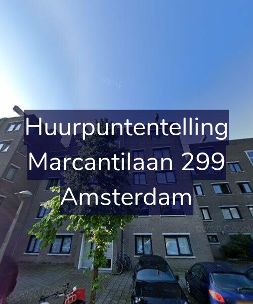 Foto gevel Huurpuntentelling voor Marcantilaan 299, Amsterdam