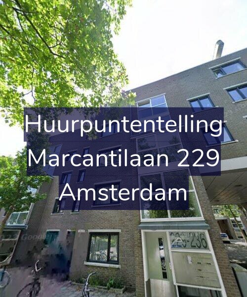 Foto gevel Huurpuntentelling voor Marcantilaan 229, Amsterdam