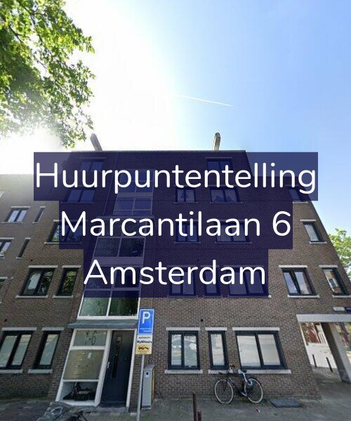 Foto gevel Huurpuntentelling voor Marcantilaan 6, Amsterdam