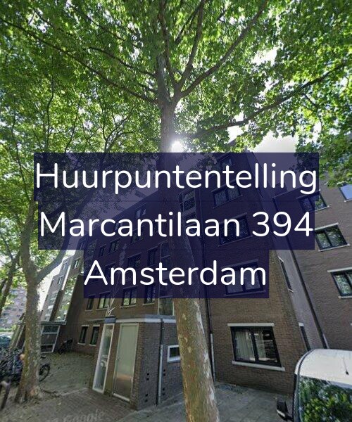 Foto gevel Huurpuntentelling voor Marcantilaan 394, Amsterdam