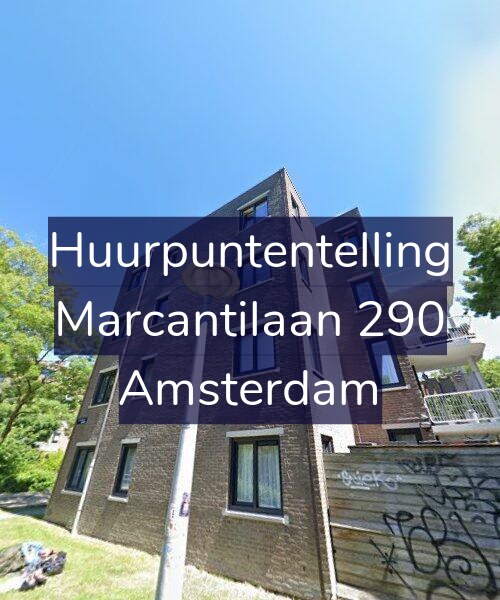 Foto gevel Huurpuntentelling voor Marcantilaan 290, Amsterdam