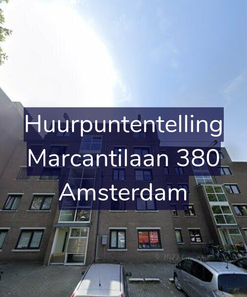 Foto gevel Huurpuntentelling voor Marcantilaan 380, Amsterdam