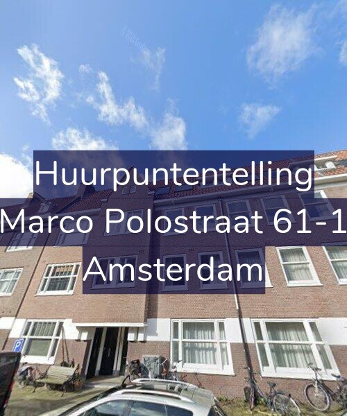 Foto gevel Huurpuntentelling voor Marco Polostraat 61-1, Amsterdam