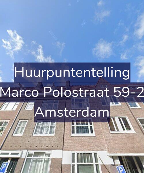 Foto gevel Huurpuntentelling voor Marco Polostraat 59-2, Amsterdam