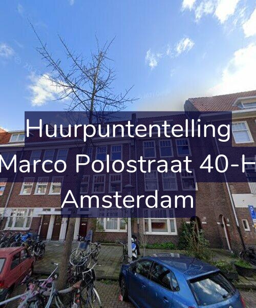 Foto gevel Huurpuntentelling voor Marco Polostraat 40-H, Amsterdam