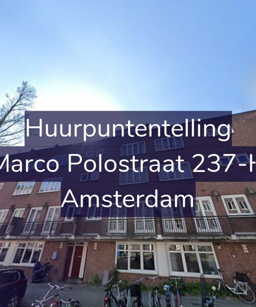 Foto gevel Huurpuntentelling voor Marco Polostraat 237-H, Amsterdam