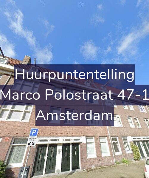 Foto gevel Huurpuntentelling voor Marco Polostraat 47-1, Amsterdam