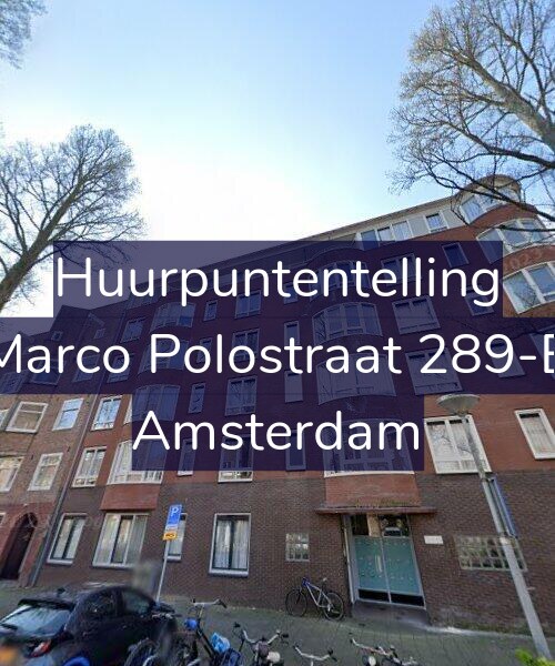 Foto gevel Huurpuntentelling voor Marco Polostraat 289-B, Amsterdam