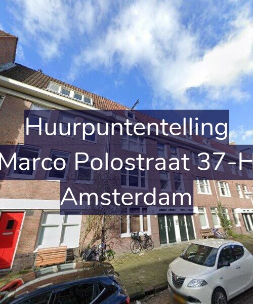 Foto gevel Huurpuntentelling voor Marco Polostraat 37-H, Amsterdam