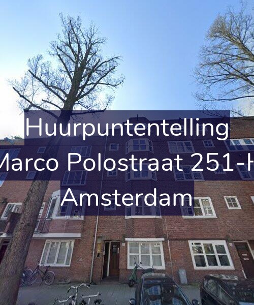 Foto gevel Huurpuntentelling voor Marco Polostraat 251-H, Amsterdam