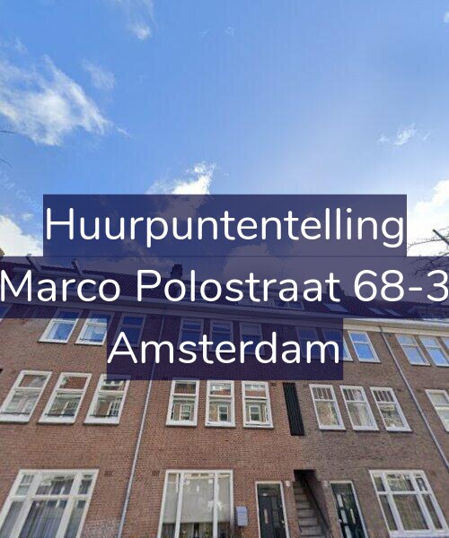 Foto gevel Huurpuntentelling voor Marco Polostraat 68-3, Amsterdam