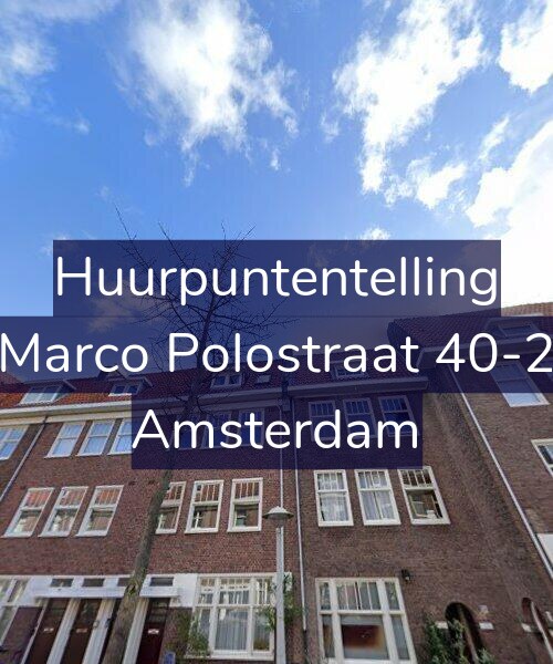 Foto gevel Huurpuntentelling voor Marco Polostraat 40-2, Amsterdam